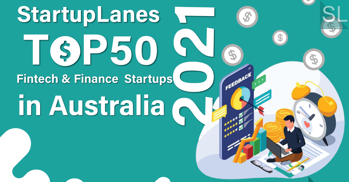 Top 50 Fintech & Finance Startups In Australia - StartupLanes.com