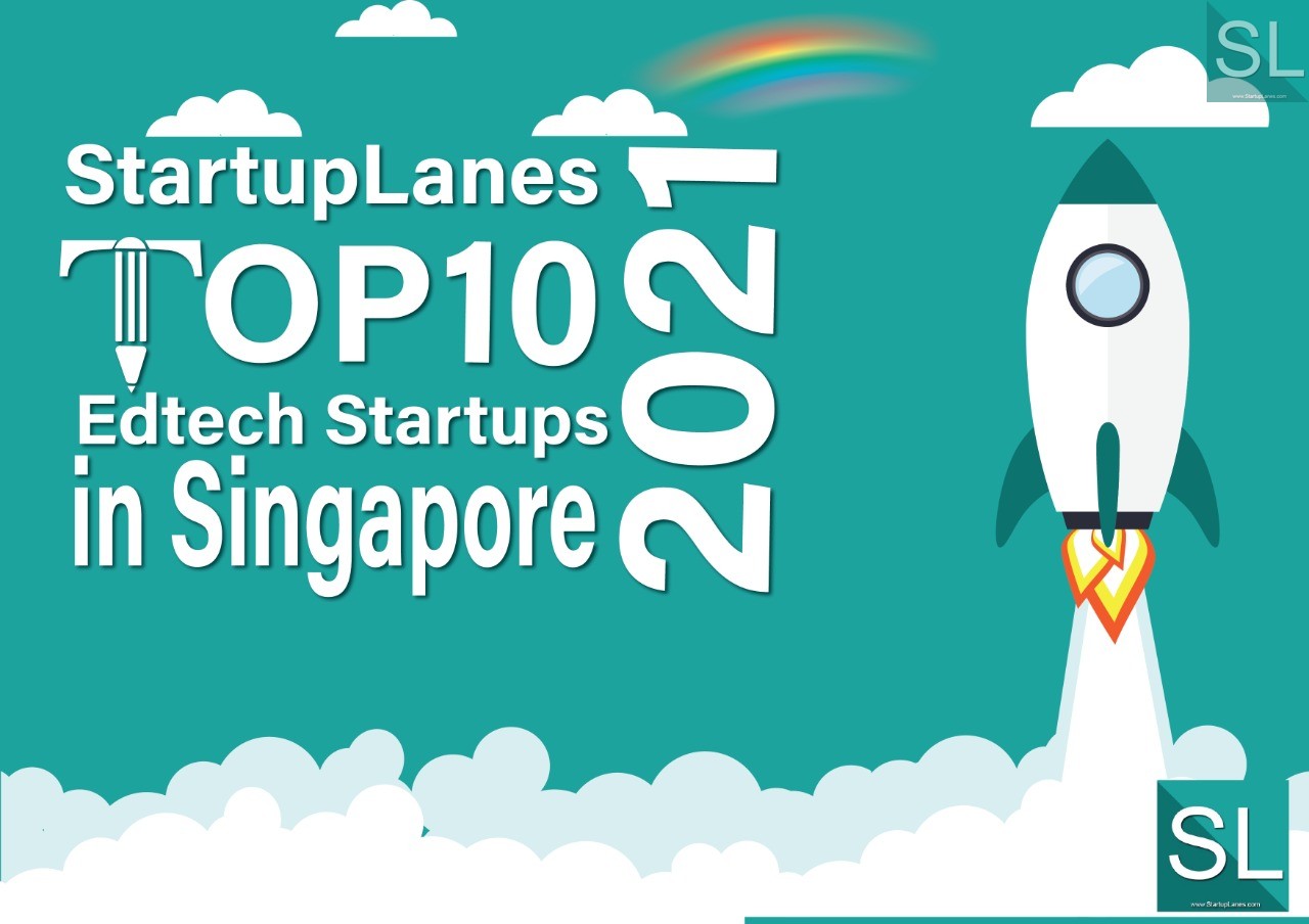 Top 10 EdTech Startups in Singapore